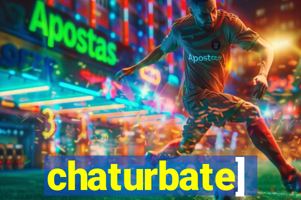 chaturbate]